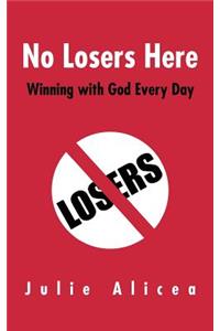 No Losers Here