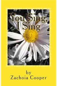 You Sing, I Sing
