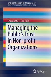 Managing the Public's Trust in Non-Profit Organizations