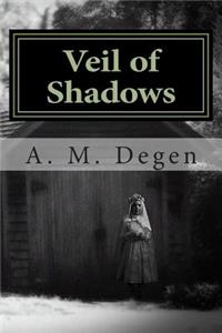 Veil of Shadows