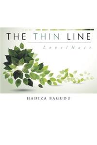 The Thin Line