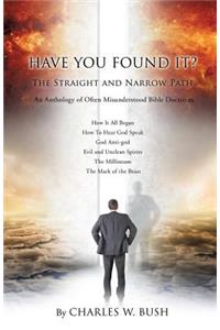 Have You Found It?