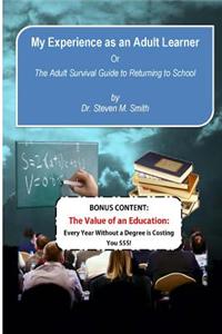 My Experience as an Adult Learner Plus Bonus Content