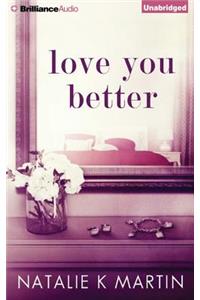 Love You Better