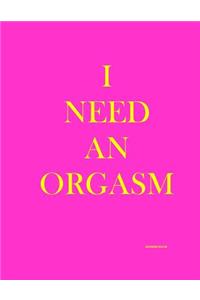 I Need An Orgasm (Address Book)