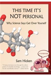 This Time It's NOT Personal