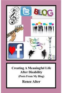 Creating A Meaningful Life After Disability