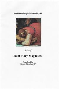 Life of Saint Mary Magdalene