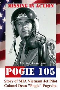 POGIE 105 Missing In Action