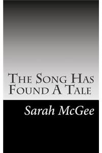 The Song Has Found A Tale
