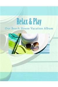 Our Beach House Vacation Album
