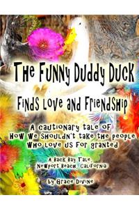 The Funny Duddy Duck finds love and friendship