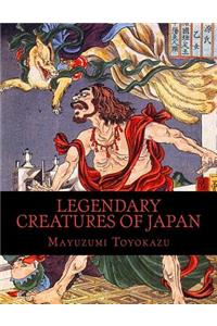 Legendary Creatures of Japan