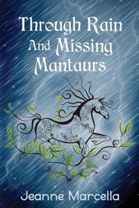 Through Rain and Missing Mantaurs