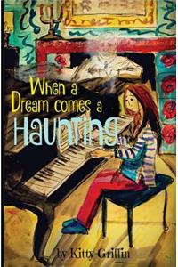 When a Dream Comes a Haunting