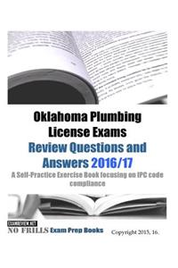 Oklahoma Plumbing License Exams Review Questions and Answers 2016/17