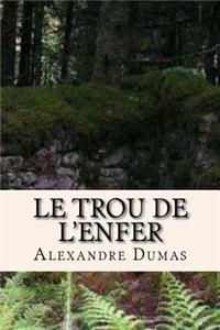 Le trou de l'enfer