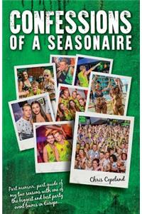 Confessions of a Seasonaire