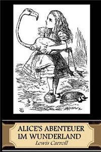 Alice's Abenteuer im Wunderland (Illustrated)