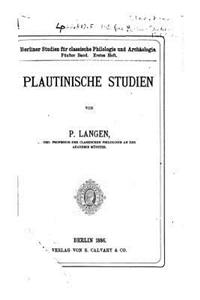 Plautinische Studien