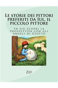 Le storie dei pittori preferiti da Iul, il piccolo pittore