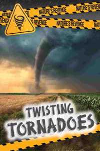 Twisting Tornadoes