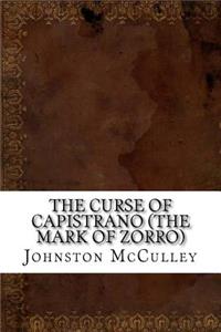 The Curse of Capistrano (The Mark of Zorro)