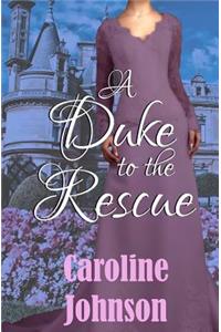 A Duke to the Rescue