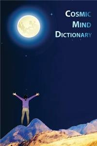 Cosmic Mind Dictionary