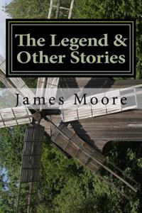 The Legend & Other Stories