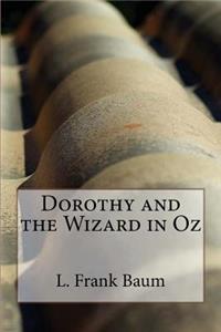 Dorothy and the Wizard in Oz