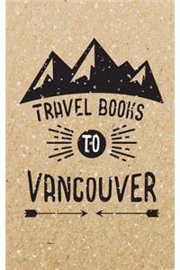 Travel Books To Vancouver