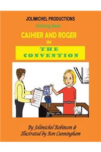 Cashier and Roger in the Convention