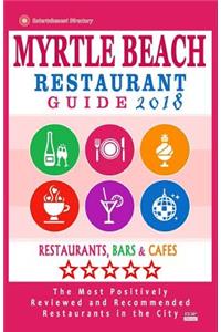 Myrtle Beach Restaurant Guide 2018