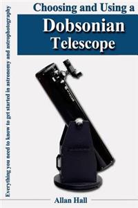 Choosing and Using a Dobsonian Telescope