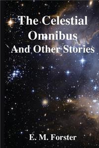 The Celestial Omnibus and Other Stories