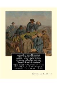 A sword of the old frontier