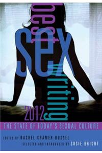Best Sex Writing: The State of Today's Sexual Culture