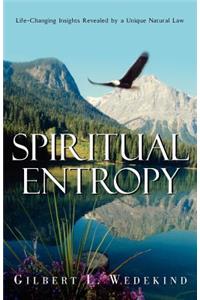 Spiritual Entropy
