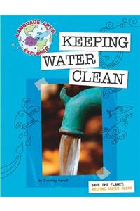 Save the Planet: Keeping Water Clean