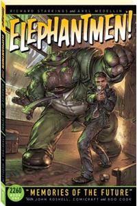 Elephantmen 2260 Book 1: Memories of the Future