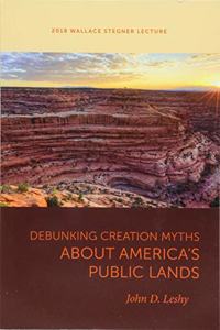 Debunking Creation Myths about America's Public Lands
