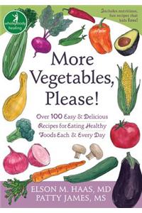 More Vegetables, Please!