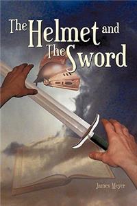 Helmet and the Sword