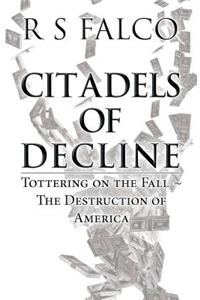 Citadels of Decline