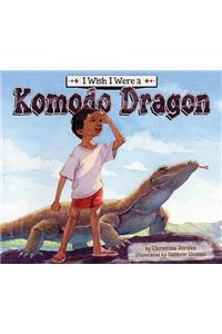 I Wish I Were a Komodo Dragon