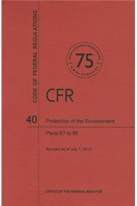 Code of Federal Regulations Title 40, Protection of Environment, Parts 8795, 2013