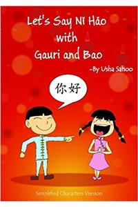 Lets say Ni Hao with Gauri and Bao