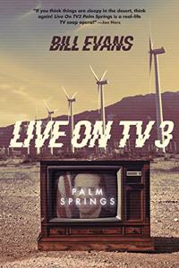 Live on TV3: Palm Springs