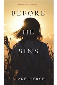Before He Sins (A Mackenzie White Mystery-Book 7)